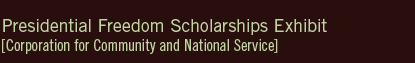 Presidential Freedom Scholarships Exhibit